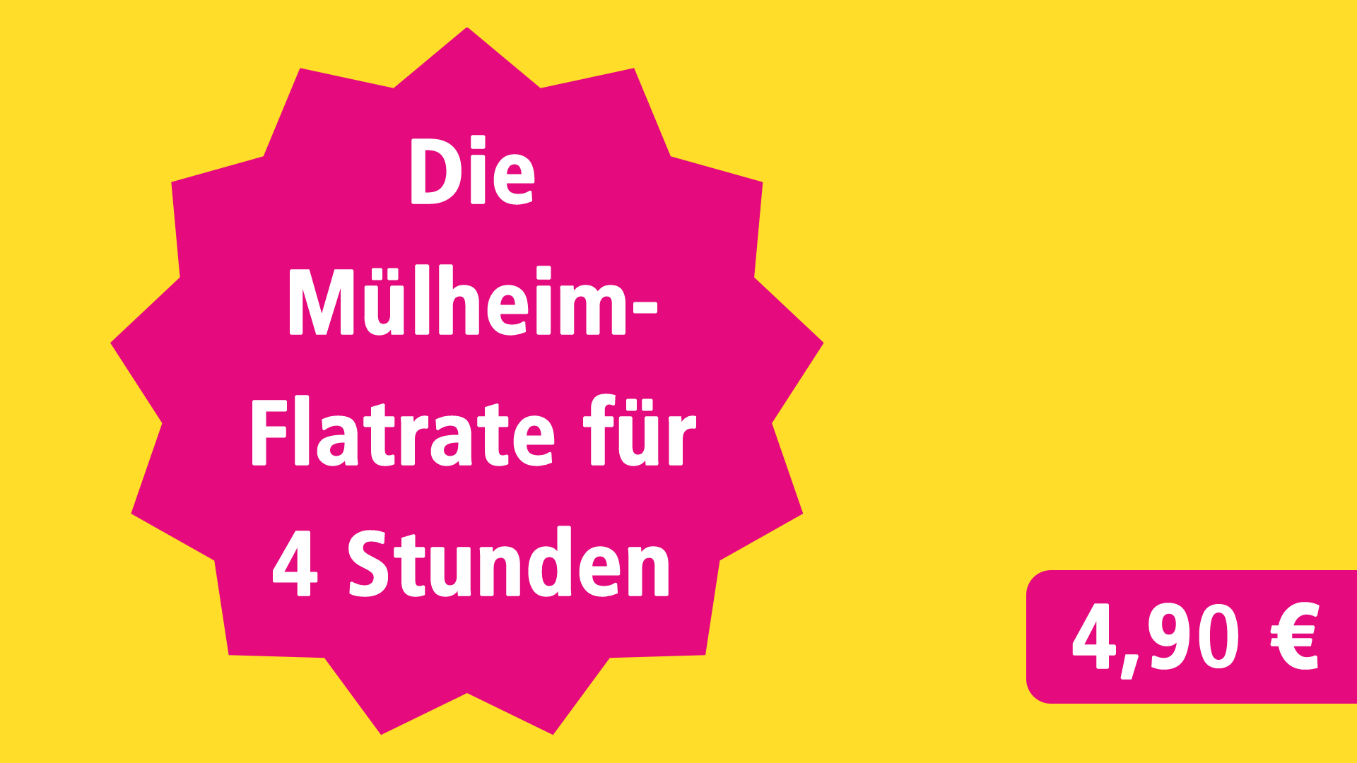 Die Mülheim-Flatrate für 4 Stunden für 4,90 €